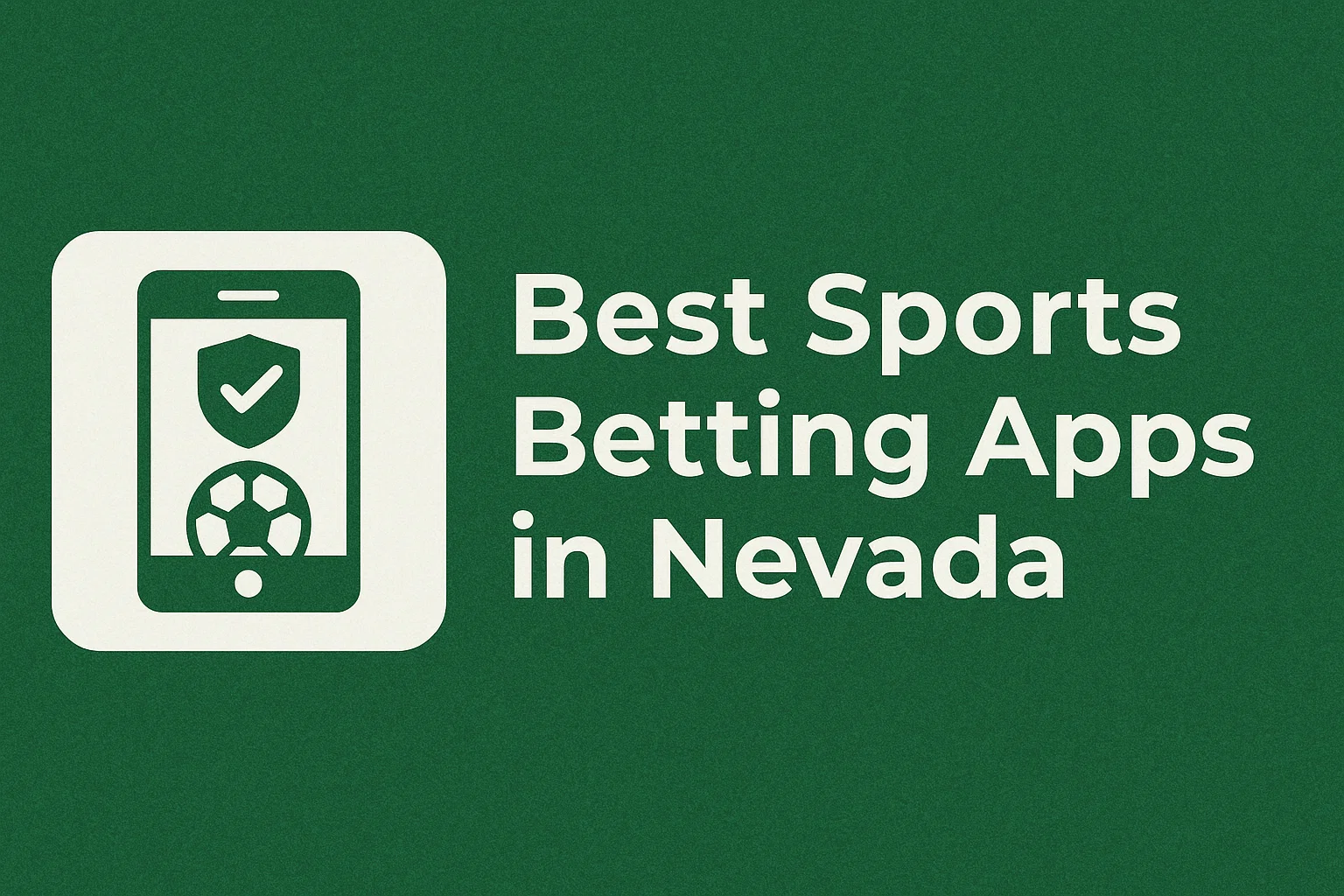 Best Sports Betting Apps in Nevada